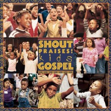 어린이와 함께하는 가스펠 1 - Shout Praises! Kids Gospel (CD)